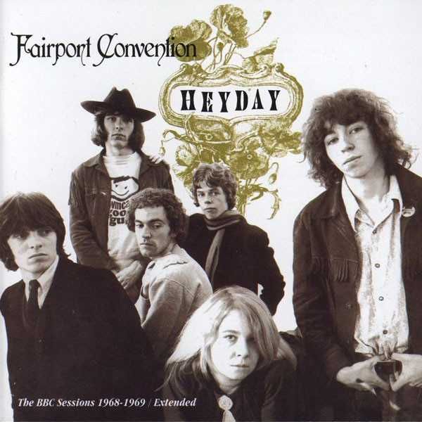 Fairport Convention – "Heyday (The BBC Sessions 68-69" CD