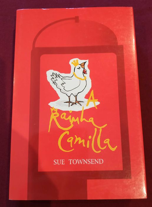 A Rainha Camilla - Sue Townsend