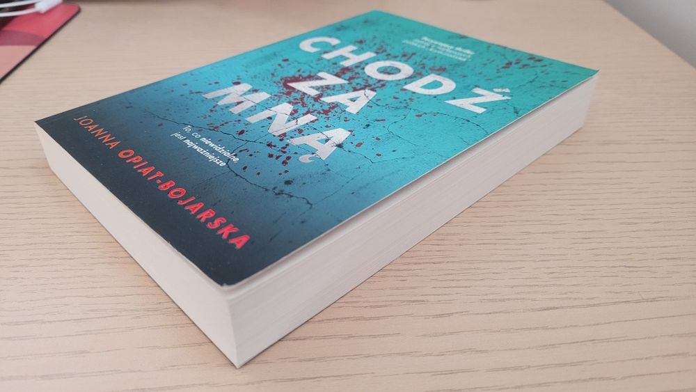 Chodź za mną Opiat-Bojarska thriller