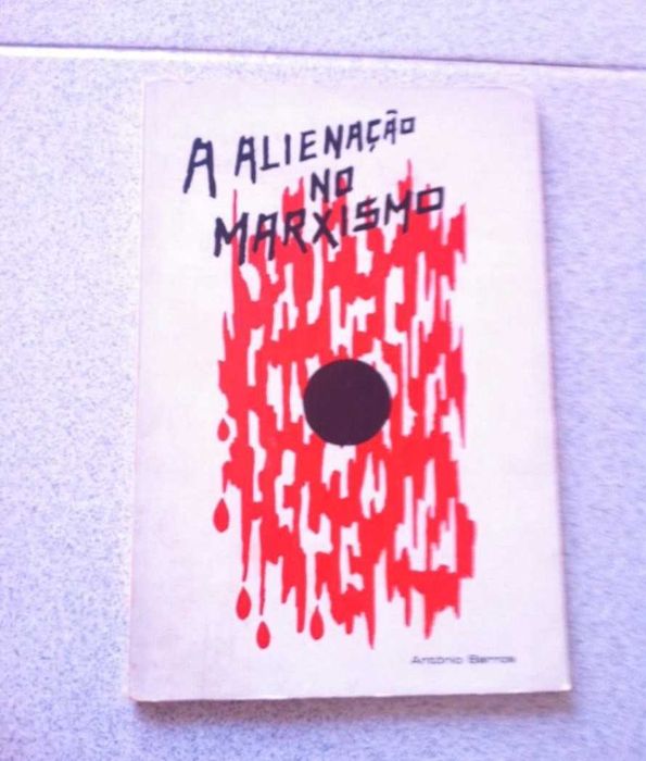 A Alienação do Marxismo (portes grátis)