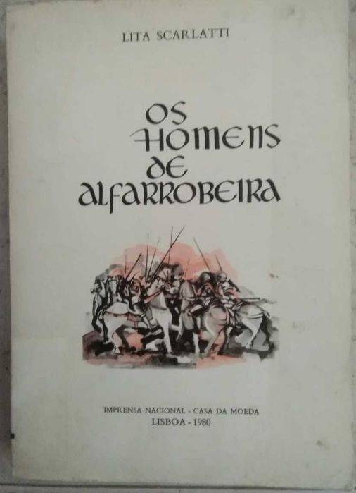 The Men of Alfarrobeira