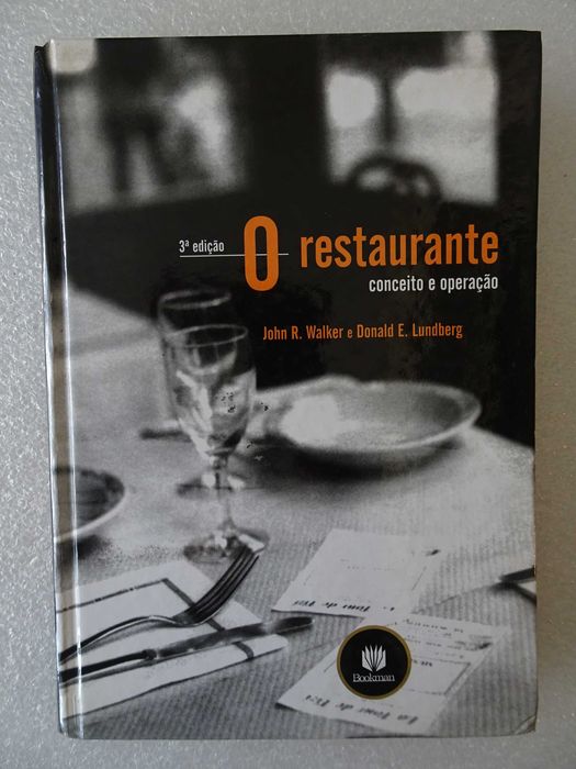 Livro - O restaurante - Conceito e operação John R. Walker e Donald