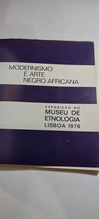 Modernismo e Arte Negro-Africana (Exposição no Museu de Etnologia)