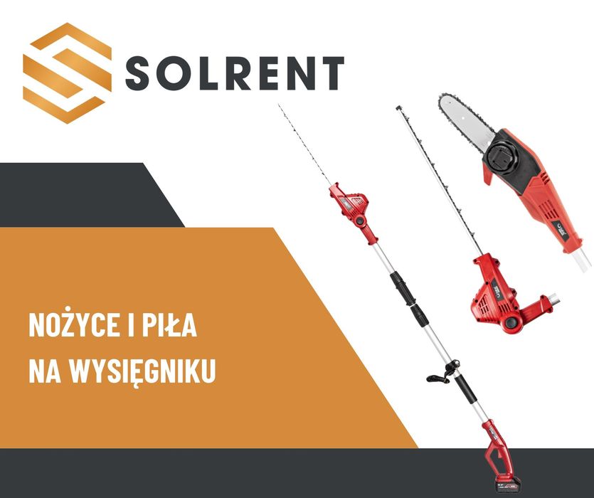 Wynajem PIŁA I NOŻYCE OGRODOWE NA WYSIĘGNIKU 260 cm akumulator Cedrus