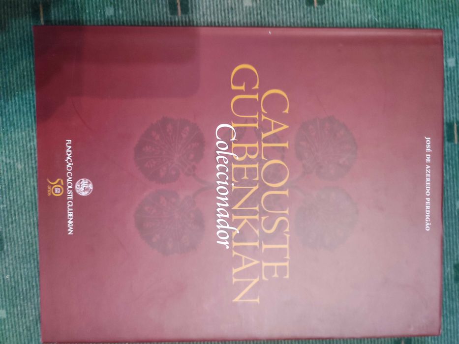 Calouste Gulbenkian Coleccionador - José de Azeredo Perdigão