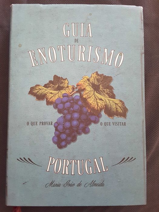 Diário de Cozinha. Receitas Veganas / Guia de Enoturismo de Portugal