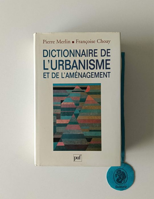 Dictionnaire de l'urbanisme et de l'aménagement