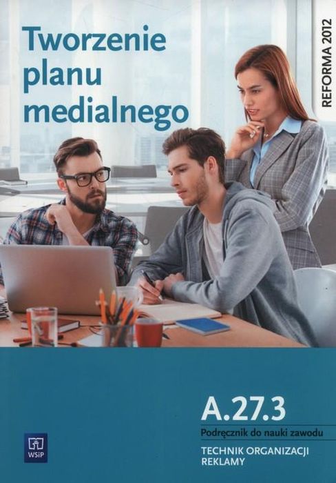 Tworzenie planu medialnego A.27.3. Podręcznik