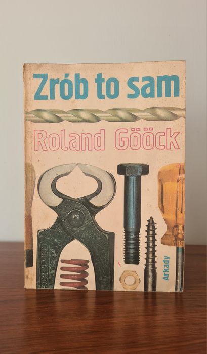 Zrób to sam - Roland Gööck