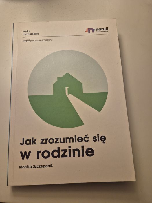 Jak zrozumieć się w rodzinie Monika Szczepanik