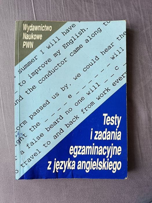 Testy i zadania egzaminacyjne z języka angielskiego