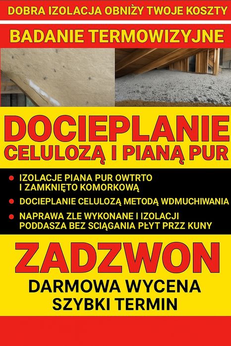 Docieplanie Pianką PUR I Celulozą Naprawa izolacji poddasza,TERMOWIZJA