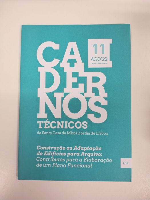 Cadernos técnicos da Santa Casa da Misericórdia de Lisboa