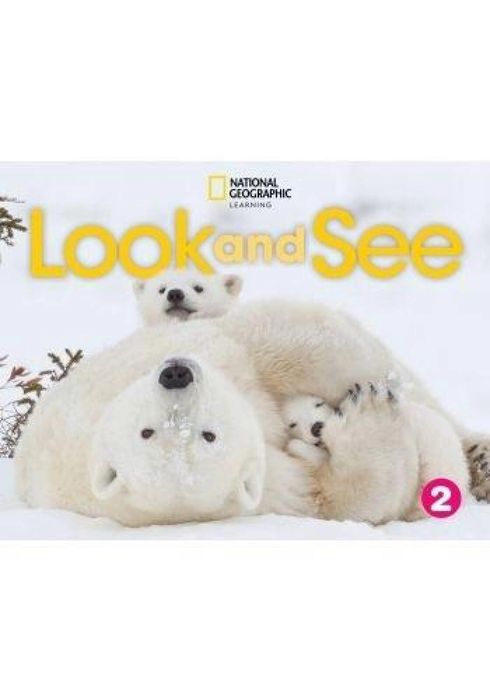 Look and See Pre-A1 Level 2 SB + online NE National Geographic Learnin