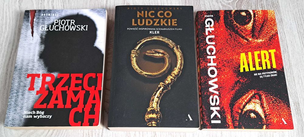 3x Piotr Głuchowski Nic co ludzkie KLER + Alert + Trzeci zamach