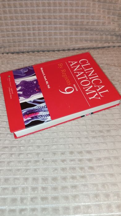 Clinical Anatomy by regions adition 9 RichardS. Snell, MD, PhD