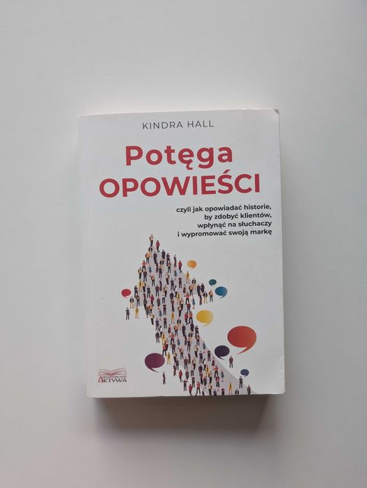 Potęga opowieści - Kindra Hall