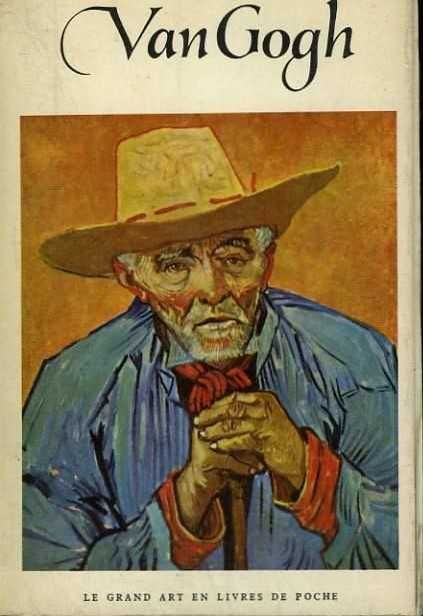VAN GOGH - Le Grand Art en Livre de Poche