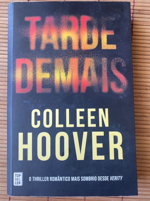 Tarde Demais - livro de Colleen Hoover