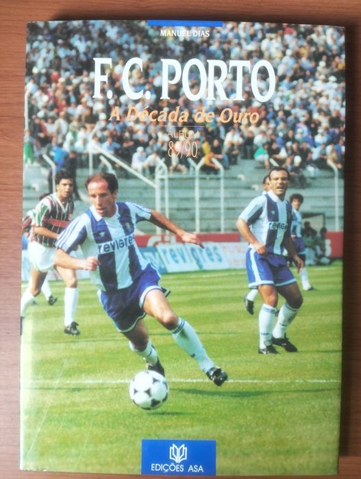 Livro FC Porto A Década de Ouro