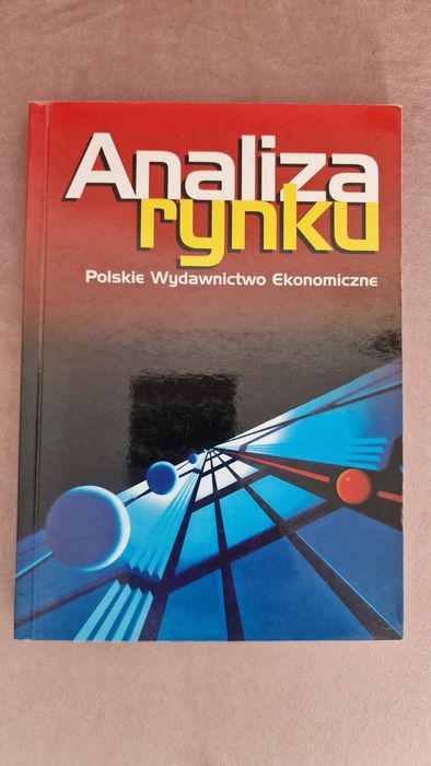 Analityka Rynku. Polskie wydawnictwo ekonomiczne.