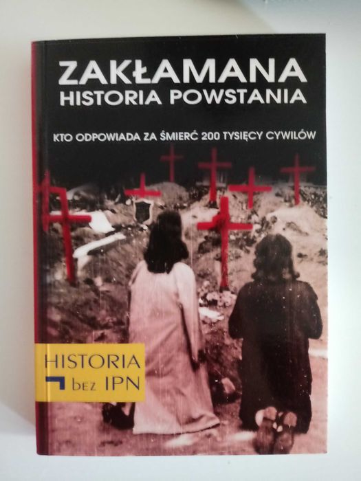 Zakłamana historia powstania - P. Dybicz