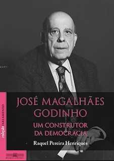 José Magalhães Godinho - Um Construtor da Democracia
