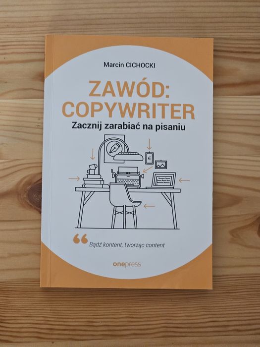 Marcin Cichocki Zawód Copywriter