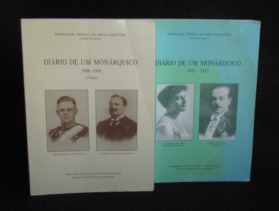 Livro Diário de um Monárquico Professor Thomaz de Mello Breyner (Conde de Mafra)