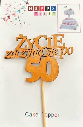 Topper Drewniany Życie zaczyna się po 50-tce Złoty Produkt Polski