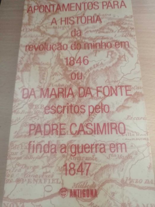 vendo livro Apontamentos para a historia da revolução do Minho em 1846