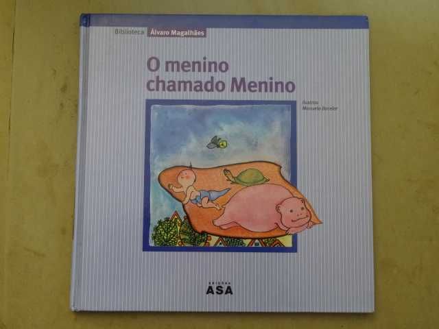 O Menino Chamado Menino de Álvaro Magalhães