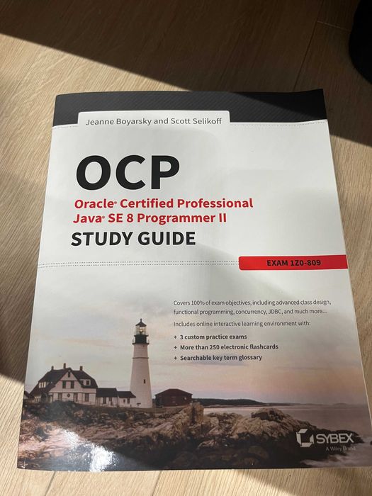 OCP: Oracle Certified Professional Java SE 8 Programmer II Study Guide