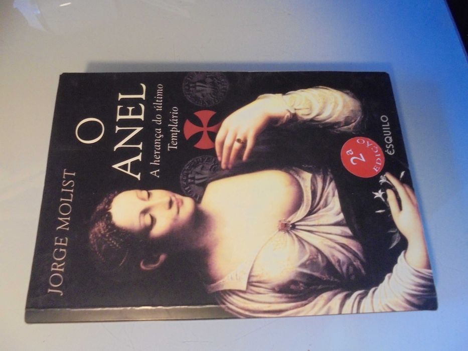 Molist (Jorge);O Anel-Herança do último Templário;