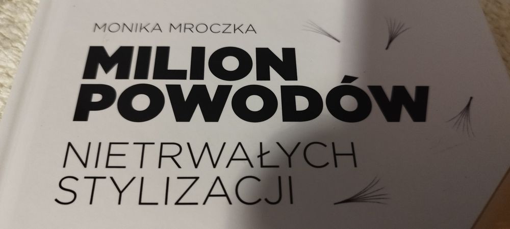Książka Milion powodów nietrwałych stylizacji