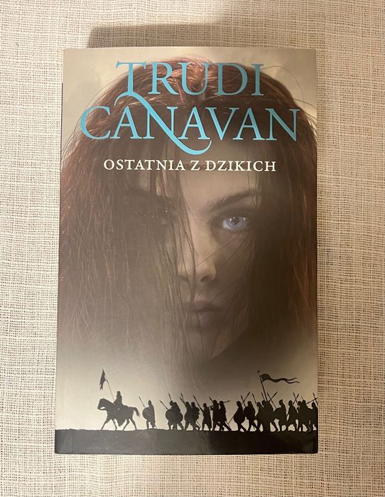 Trudi Canavan Ostatnia z Dzikich