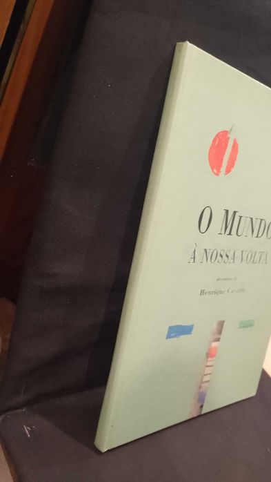 O Mundo à nossa volta (Desenhos de Henrique Cayatte)
