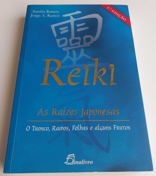 Reiki Book: The Japanese Roots by Sandra and Jorge Ramos [Portes Inc]