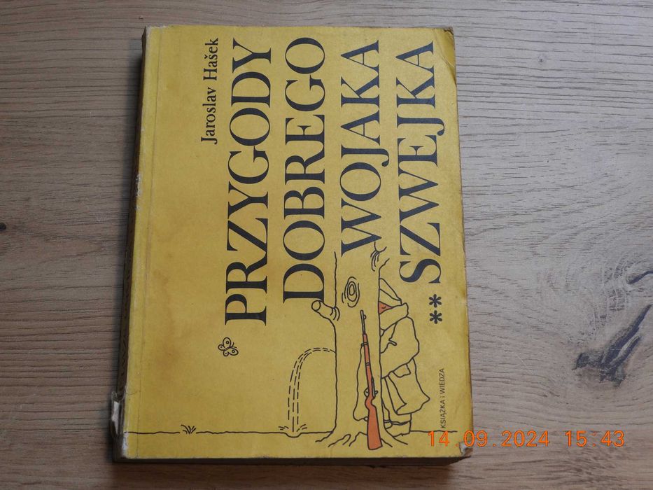 Przygody dobrego wojaka Szwejka. J. Hasek. Tom III i IV