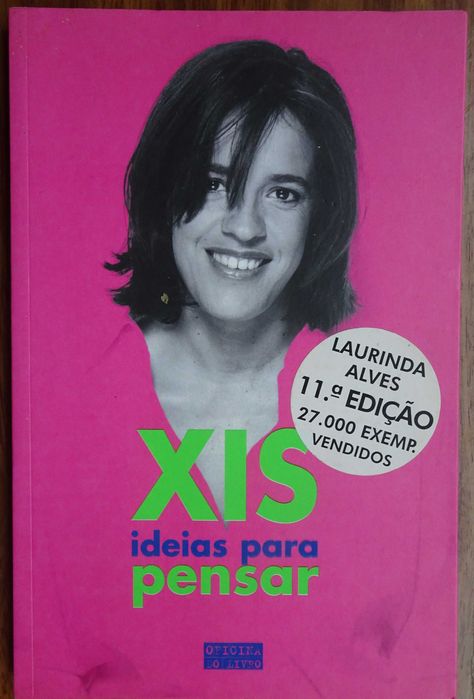 XIS: Ideas to Think About by Laurinda Alves