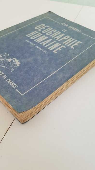 Livro Françês do autor Jean Brunhes ( A geografia humana ) de 1947