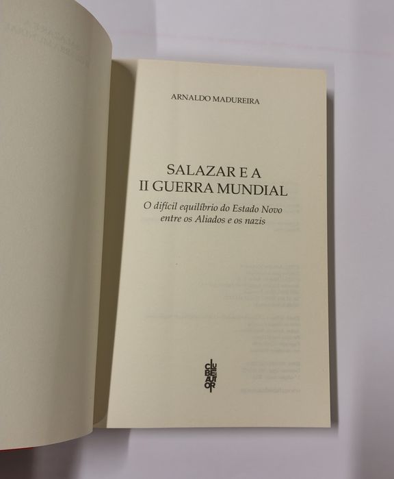 Salazar e a II Guerra Mundial, de Arnaldo Madureira