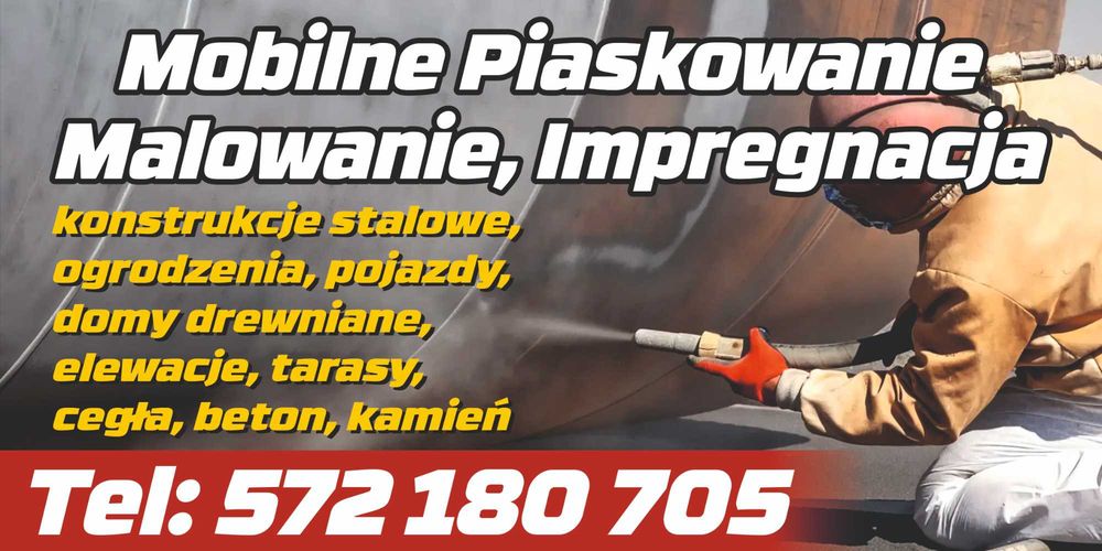 MOBILNE Piaskowanie/Zabezpieczanie Antykorozyjne/Malowanie/Renowacje