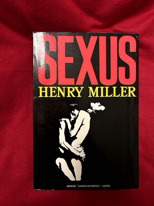 Sexus - Plexus - Nexus - TRIOLOGIA Henry Miller