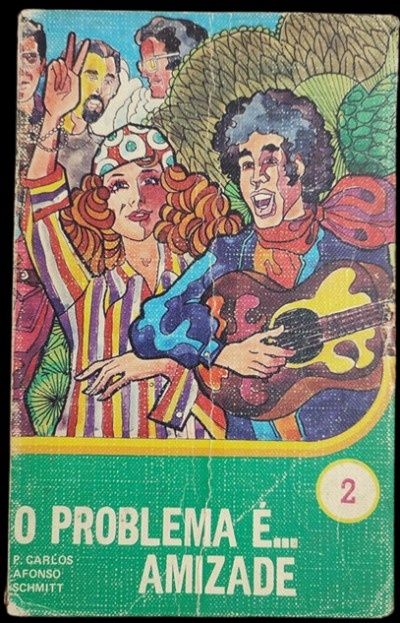 Livro “O Problema é… Amizade” – Coleção Padre Zezinho – Edições Paulis