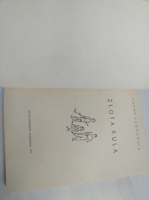 Hana Ożogowska Złota kula piękna książka dla dzieci