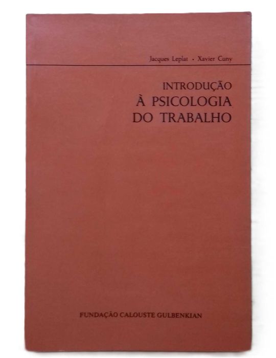 Introdução à Psicologia do Trabalho, de Jacques Leplat e Xavier Cuny