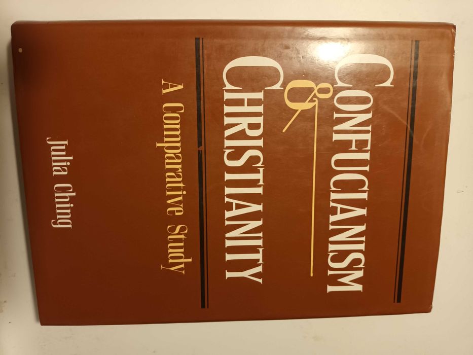 "Confucianism & Christianity - A Comparative Study" por Julia Ching