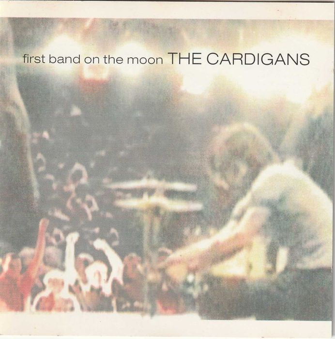 The Cardigans - First Band On The Moon