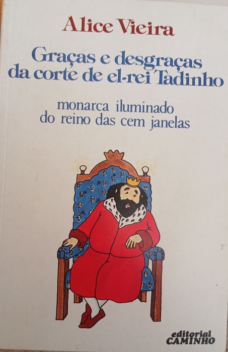 Graças e Desgraças da Corte de El Rei Tadinho de Alice Vieira